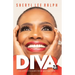 Diva 2.0 12 Life Lessons From Me For You