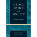 Crime, Justice, and Society