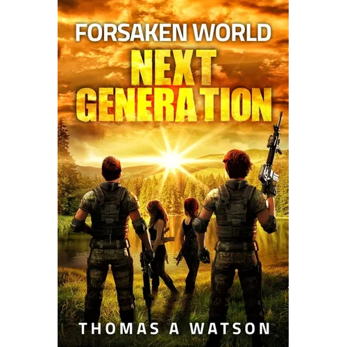 Forsaken World: Next Generation: (Book 7)