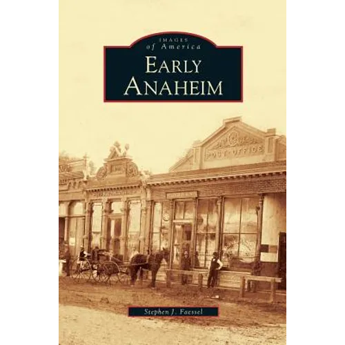 Early Anaheim