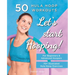 Let's Start Hooping! 50 Hula Hoop Workouts for Beginners and Advanced Hoopers: Perfect for Losing Weight and Shaping Your Body