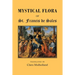 Mystical Flora of St Francis de Sales: The Christian Life under the Emblem of Plants