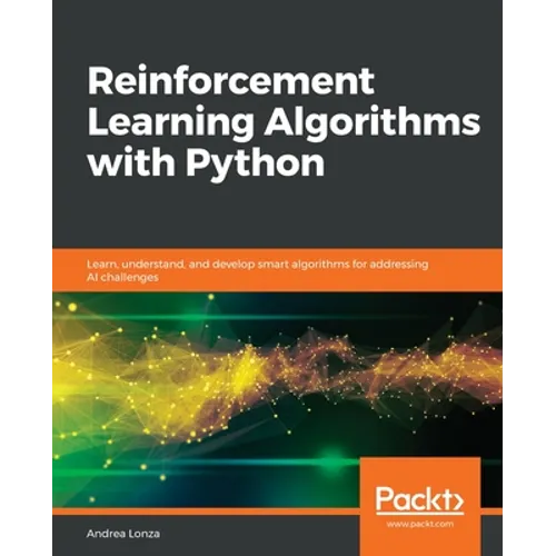 Reinforcement Learning Algorithms with Python