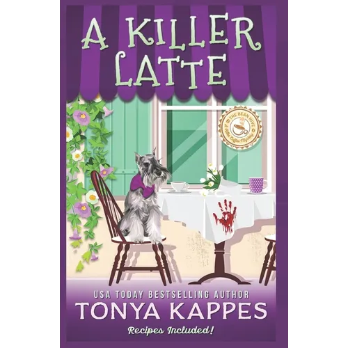 A Killer Latte: A Cozy Mystery (A Killer Coffee Mystery Series Book Six)