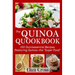 The Quinoa Quookbook: 100 Quintessential Recipes Featuring Quinoa - The "Super Food"