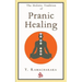 The Holistic Tradition of Pranic Healing