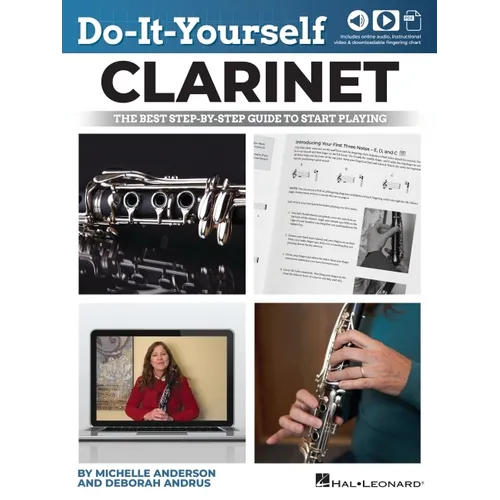 Do-It-Yourself Clarinet: The Best Step-By-Step Guide to Start Playing - Book with Online Audio and Instructional Videos