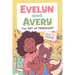 Evelyn and Avery: The Art of Friendship: A Graphic Novel