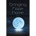 Bringing Hope Home