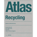 Atlas Recycling: Gebäude ALS Materialressource