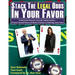 Stack the Legal Odds in Your Favor: Understand America's Corrupt Judicial System-Protect Yourself Now and Boost Chances of Winning Cases Later