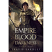 Empire of Blood and Darkness