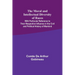 The Moral and Intellectual Diversity of Races; With Particular Reference to Their Respective Influence in the Civil and Political History of Mankind