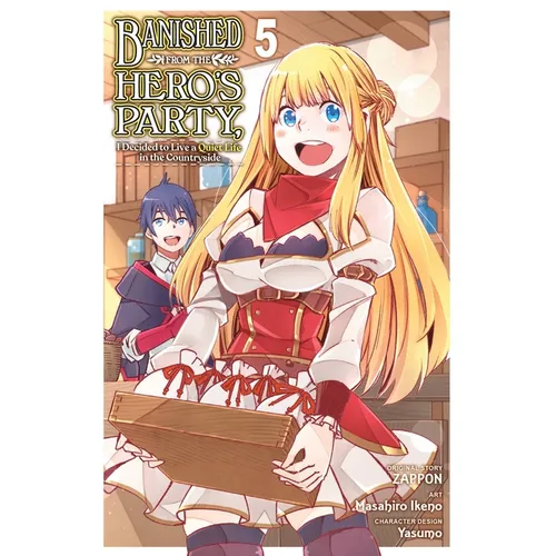 Banished from the Hero's Party, I Decided to Live a Quiet Life in the Countryside, Vol. 5 (Manga)