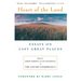 Heart of the Land: Essays on Last Great Places
