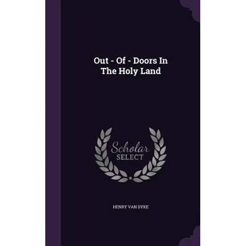 Out - Of - Doors In The Holy Land