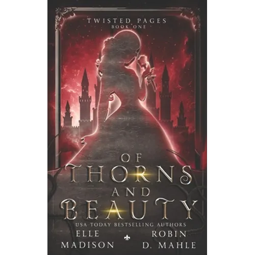 Of Thorns and Beauty