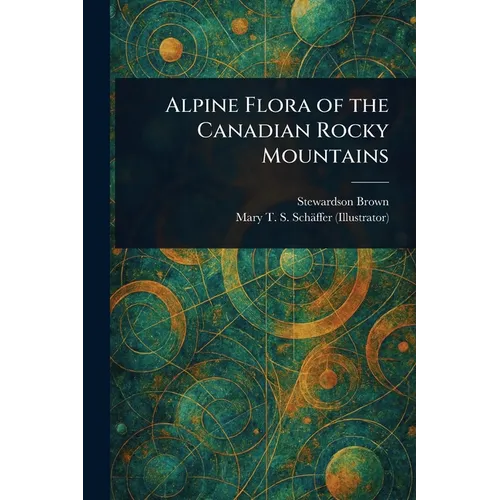 Alpine Flora of the Canadian Rocky Mountains