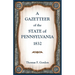 A Gazetteer of the State of Pennsylvania 1832