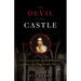 The Devil in the Castle: St. Teresa of Avila, Spiritual Warfare, and the Progress of the Soul