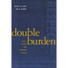 Double Burden: Black Women and Everyday Racism