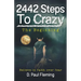 2442 Steps To Crazy - The Beginning