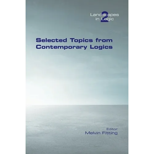 Selected Topics from Contemporary Logics