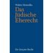 Das Jüdische Eherecht