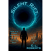 Silent Rift: A Military Sci-Fi Thriller of War, Trust, and the Rift Beyond