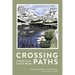 Crossing Paths: A Pacific Crest Trailside Reader