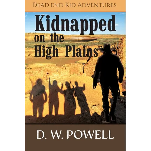Kidnapped on the High Planes