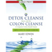 Detox Cleanse Starts with the Colon Cleanse: A Complete Colon Health Guide (Large Print): Simple Steps to Colon Cleansing