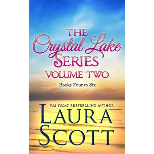 The Crystal Lake Series Volume Two: A Small Town Christian Romance