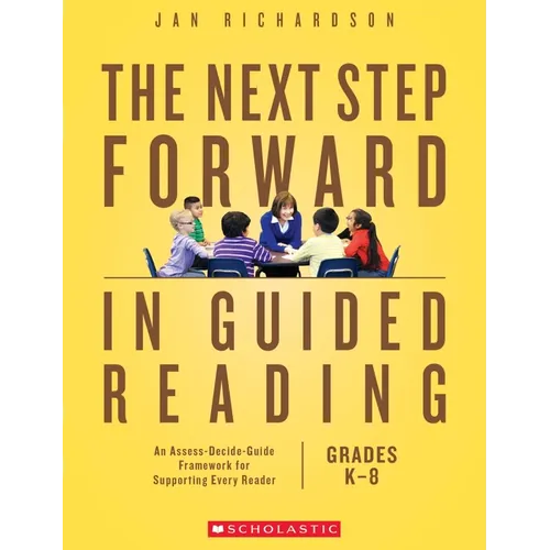 The Next Step Forward in Guided Reading