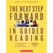The Next Step Forward in Guided Reading