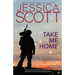 Take Me Home: A Coming Home Novel