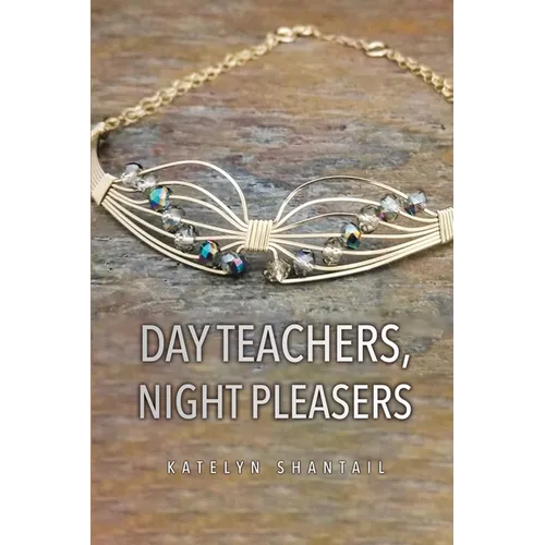 Day Teachers, Night Pleasers