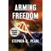 Arming Freedom (dyslexia-formatted edition)