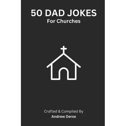 50 Dad Jokes: For Churches