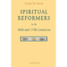 Spiritual Reformers in the 16th and 17th Centuries