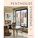 Penthouse Syndrome: Interiors Above the City
