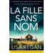 La Fille sans nom: Un thriller mystérieux au suspense haletant