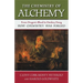 The Chemistry of Alchemy: From Dragon's Blood to Donkey Dung, How Chemistry Was Forged