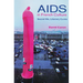 AIDS in French Culture: Social Ills, Literary Cures