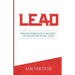 Lead: Proven Principles To Multiply Your Success At Any Level