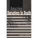 Amazing Ourselves to Death: Neil Postman's Brave New World Revisited