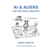 AI & Aliens: the truthful analysis