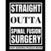 Straight Outta Spinal Fusion Surgery: Sudoku Puzzle Book Large Print - Get Well Soon Activity & Puzzle Book Perfect Back Surgery Recovery Gift For Wom