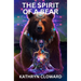 The Spirit of a Bear