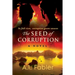 The Seed of Corruption